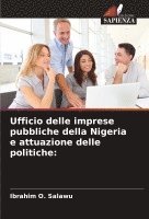 bokomslag Ufficio delle imprese pubbliche della Nigeria e attuazione delle politiche: