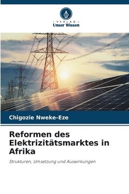 bokomslag Reformen des Elektrizitätsmarktes in Afrika