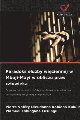 Paradoks slużby więziennej w Mbuji-Mayi w obliczu praw czlowieka