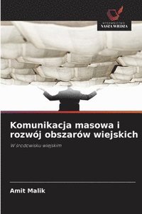 bokomslag Komunikacja masowa i rozwój obszarów wiejskich