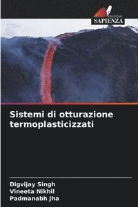 bokomslag Sistemi di otturazione termoplasticizzati