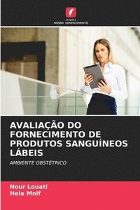 bokomslag Avaliação Do Fornecimento de Produtos Sanguíneos Lábeis