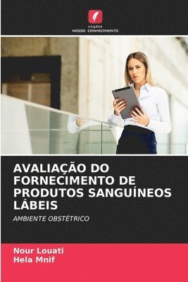 bokomslag Avaliação Do Fornecimento de Produtos Sanguíneos Lábeis