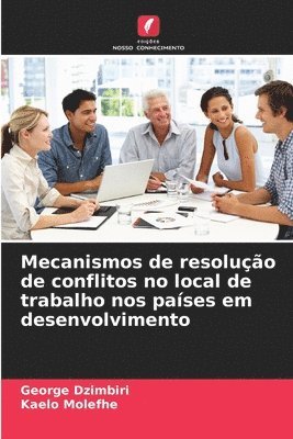 bokomslag Mecanismos de resolução de conflitos no local de trabalho nos países em desenvolvimento