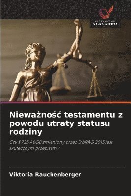 bokomslag Niewa?no?c testamentu z powodu utraty statusu rodziny