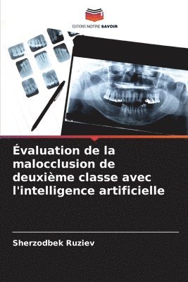bokomslag Évaluation de la malocclusion de deuxième classe avec l'intelligence artificielle