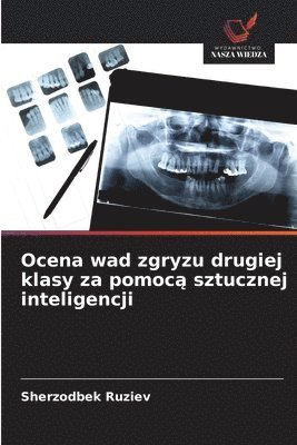 bokomslag Ocena wad zgryzu drugiej klasy za pomoc? sztucznej inteligencji