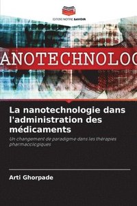 bokomslag La nanotechnologie dans l'administration des médicaments