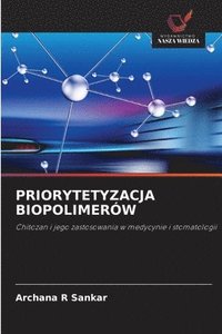 bokomslag Priorytetyzacja Biopolimerów