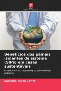 bokomslag Benefícios dos painéis isolantes de sistema (SIPs) em casas sustentáveis