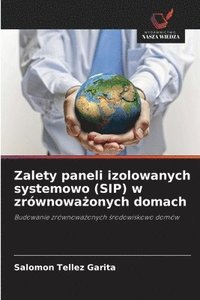 bokomslag Zalety paneli izolowanych systemowo (SIP) w zrównowa?onych domach