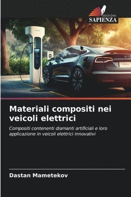 bokomslag Materiali compositi nei veicoli elettrici