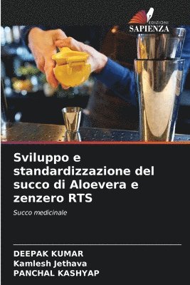 bokomslag Sviluppo e standardizzazione del succo di Aloevera e zenzero RTS