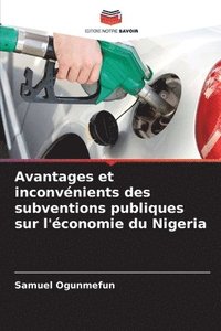 bokomslag Avantages et inconvénients des subventions publiques sur l'économie du Nigeria