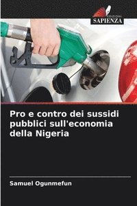 bokomslag Pro e contro dei sussidi pubblici sull'economia della Nigeria