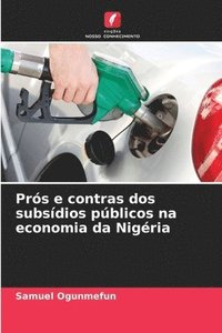 bokomslag Prós e contras dos subsídios públicos na economia da Nigéria