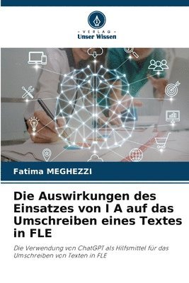bokomslag Auswirkungen des Einsatzes von I A auf das Umschreiben eines Textes in FLE