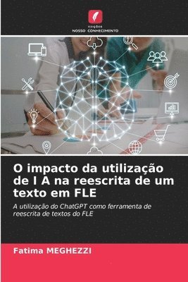 bokomslag O impacto da utilização de I A na reescrita de um texto em FLE