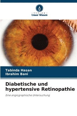 bokomslag Diabetische und hypertensive Retinopathie
