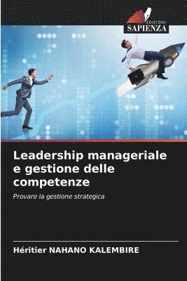 Leadership manageriale e gestione delle competenze