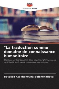 bokomslag "La traduction comme domaine de connaissance humanitaire