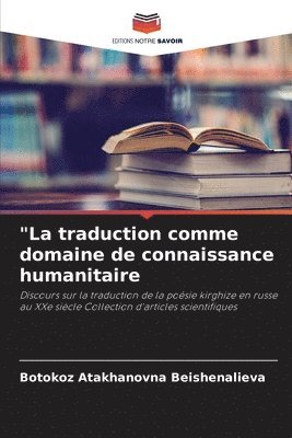 bokomslag "La traduction comme domaine de connaissance humanitaire