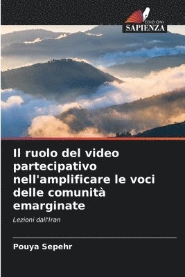 bokomslag Il ruolo del video partecipativo nell'amplificare le voci delle comunità emarginate