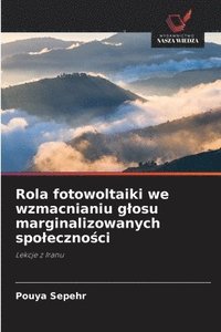 bokomslag Rola fotowoltaiki we wzmacnianiu glosu marginalizowanych spoleczno?ci