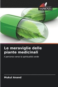 bokomslag Le meraviglie delle piante medicinali