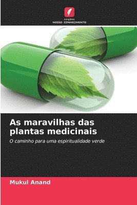 bokomslag As maravilhas das plantas medicinais
