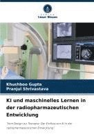 bokomslag KI und maschinelles Lernen in der radiopharmazeutischen Entwicklung