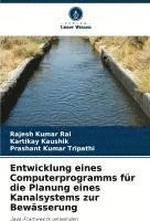 bokomslag Entwicklung eines Computerprogramms für die Planung eines Kanalsystems zur Bewässerung