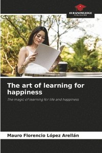 bokomslag art of learning for happiness