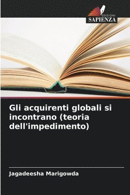 Jagadeesha Marigowda - Gli acquirenti globali si incontrano (teoria dell'impedimento), Häftad
