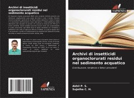 bokomslag Archivi di insetticidi organoclorurati residui nel sedimento acquatico
