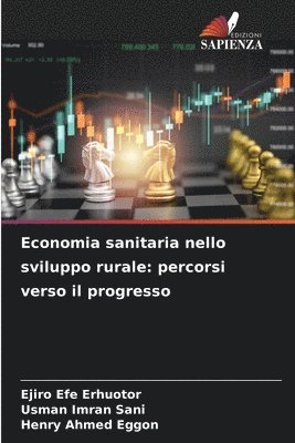 Economia sanitaria nello sviluppo rurale: percorsi verso il progresso