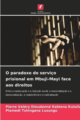 O paradoxo do serviço prisional em Mbuji-Mayi face aos direitos