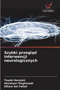 bokomslag Szybki przegl?d interwencji neurologicznych