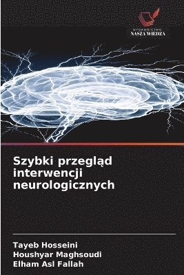 bokomslag Szybki przegl?d interwencji neurologicznych