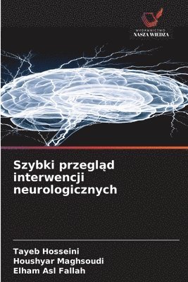 Szybki przegląd interwencji neurologicznych