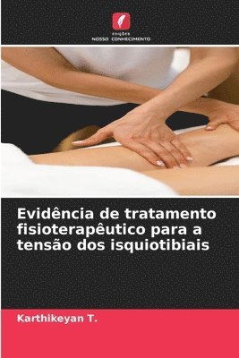 Evidência de tratamento fisioterapêutico para a tensão dos isquiotibiais