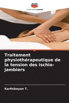 Traitement physiothérapeutique de la tension des ischio-jambiers