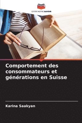 bokomslag Comportement des consommateurs et générations en Suisse
