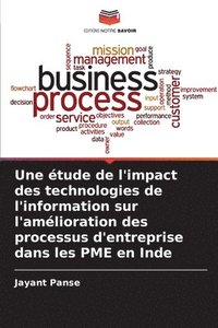 bokomslag étude de l'impact des technologies de l'information sur l'amélioration des processus d'entreprise dans les PME en Inde