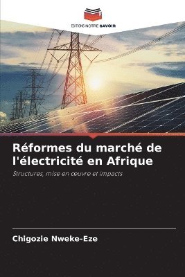 Chigozie Nweke-Eze - Réformes du marché de l'électricité en Afrique, Häftad