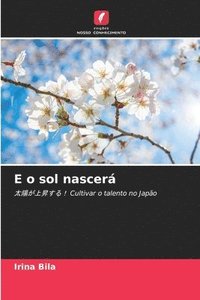 bokomslag E o sol nascerá