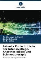 bokomslag Aktuelle Fortschritte in der Intensivpflege, Anästhesiologie und Schmerztherapie