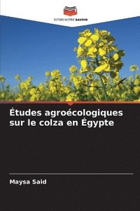 bokomslag Études agroécologiques sur le colza en Égypte