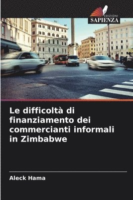 bokomslag Le difficoltà di finanziamento dei commercianti informali in Zimbabwe