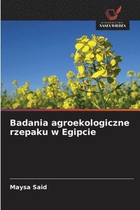 bokomslag Badania agroekologiczne rzepaku w Egipcie